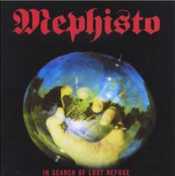 Mephisto (GER) : In Search of Lost Refuge